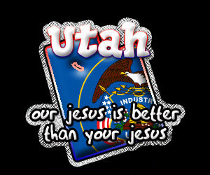 utah our jesus is better than your jesus